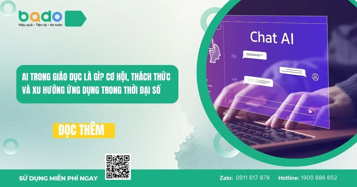 AI trong giáo dục là gì? Cơ hội, thách thức và xu hướng ứng dụng trong thời đại số 